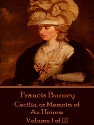 cover image of Cecilia, or Memoirs of an Heiress: Volume I of III